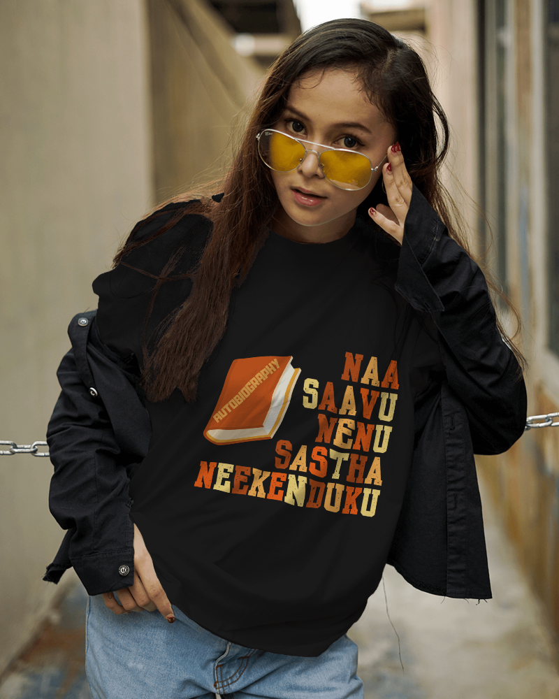 Naa Saavu Nenu Sastha, Neekenduku? – Savage Telugu T-Shirt - Women Classic crewneck Tshirt